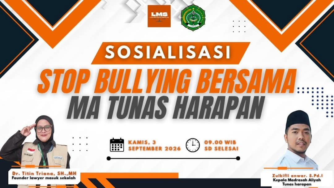 MA TUNAS HARAPAN GELAR SOSIALISASI STOP BULLYING